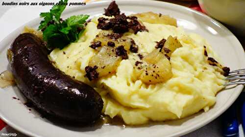 BOUDINS NOIRS AUX OIGNONS ET POMMES