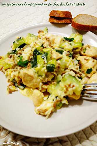 Courgettes, champignons, poivrons  au poulet hachis de boeuf et chèvre