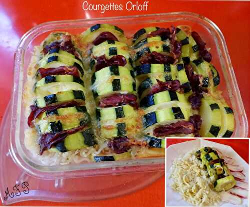 Courgettes Orloff