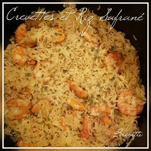 Crevettes et riz safrané