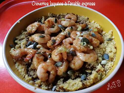 Crevettes laquées à l’érable, express