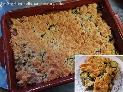 Crumble de courgettes aux tomates confites