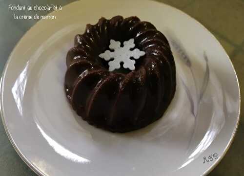 Fondant au chocolat et à la crème de marron