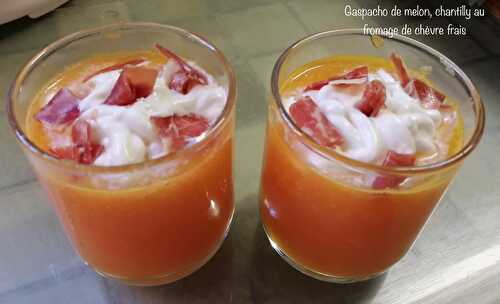 Gaspacho de melon, chantilly au fromage de chèvre frais