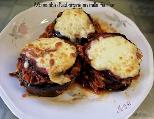 Moussaka d’aubergines en mille-feuilles