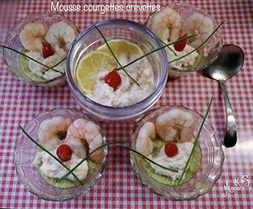 Mousse courgettes et crevettes