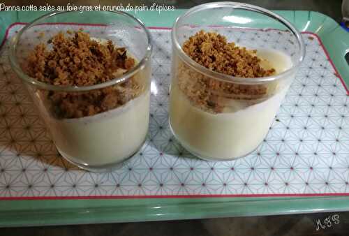 Panna cotta salée au foie gras et crunch de pain d’épices