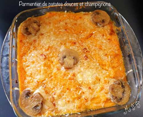 Parmentier à la patate douce et aux champignons