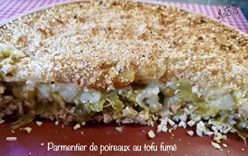 Parmentier de poireaux au tofu fumé