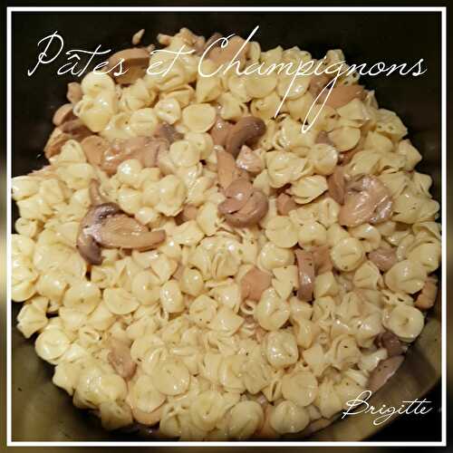 Pâtes et champignons
