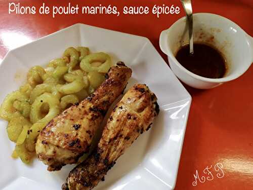 Pilons de poulet marinés, sauce épicée