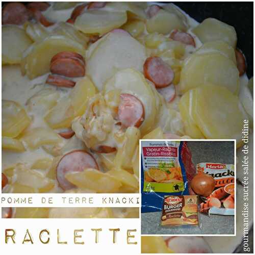 Pomme de terre knackis raclette