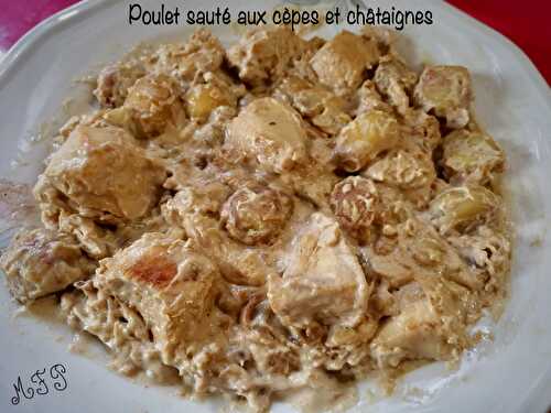 Poulet sauté aux cèpes et châtaignes