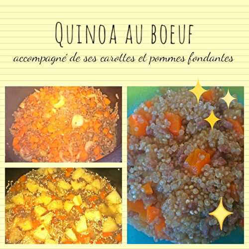 Quinoa au boeuf et son accompagnement fondant