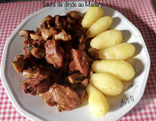 Sauté de dinde au Madère