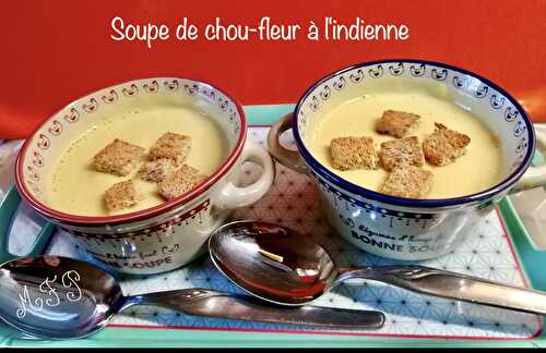 Soupe de chou-fleur à l’indienne