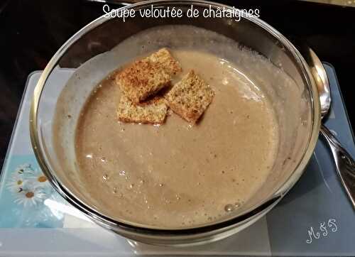 Soupe veloutée de châtaignes