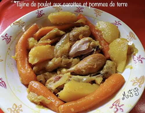 Tajine de poulet aux carottes et pommes de terre