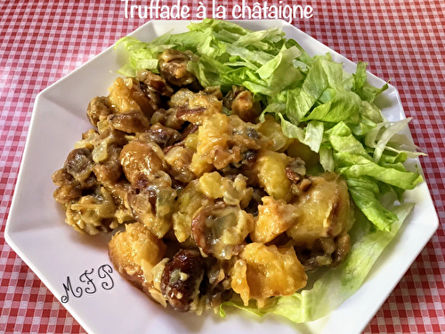 Truffade à la châtaigne