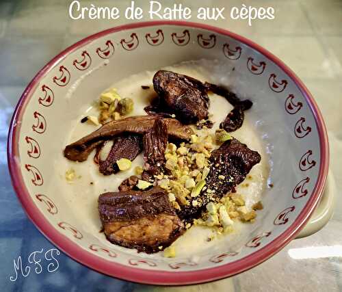 Crème de Ratte aux cèpes