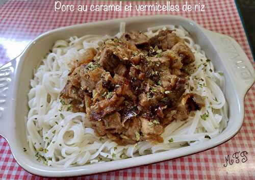 Porc au caramel et vermicelles de riz