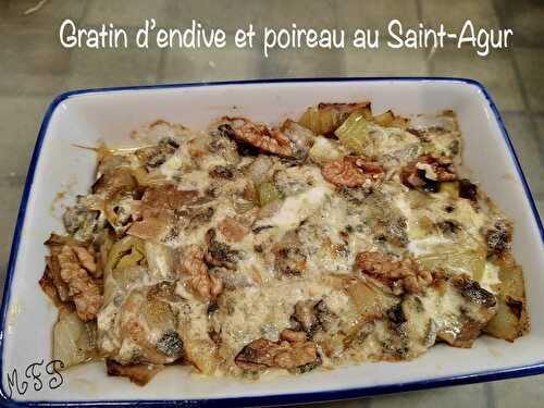 Gratin d’endive et poireau au Saint Agur