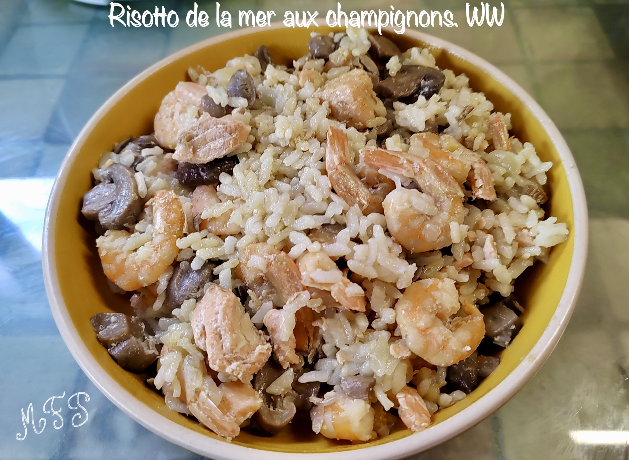 Risotto de la mer aux champignons. WW