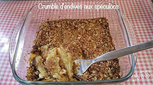 Crumble d'endives aux spéculoos