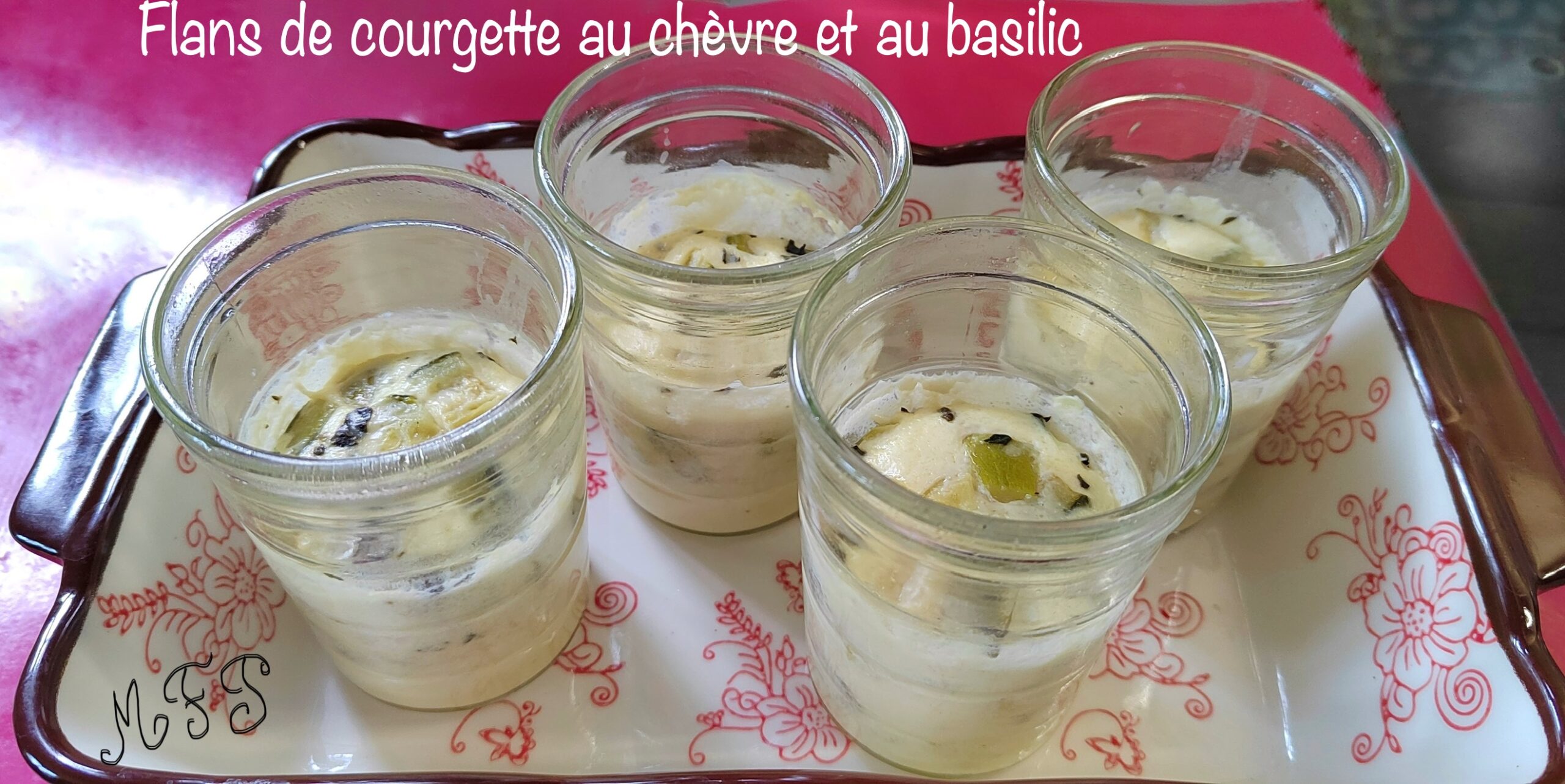 Flans de courgette au chèvre et au basilic