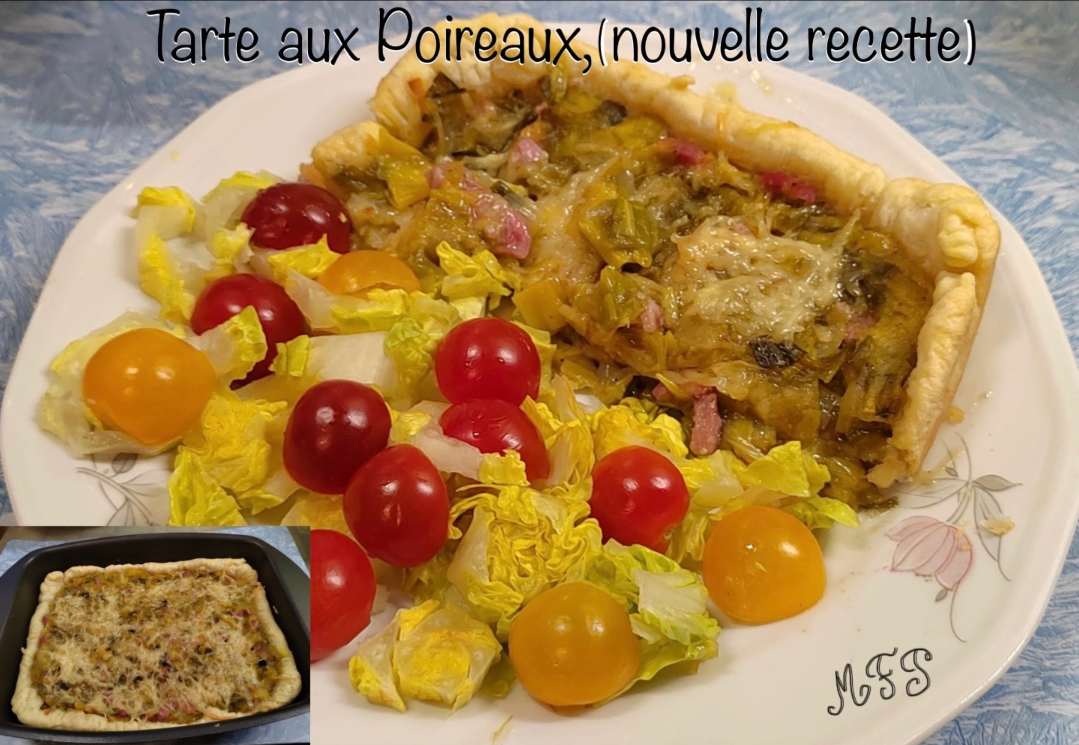 Tarte aux Poireaux (nouvelle recette)