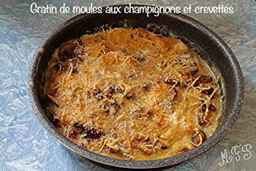 Gratin de moules aux champignons et crevettes