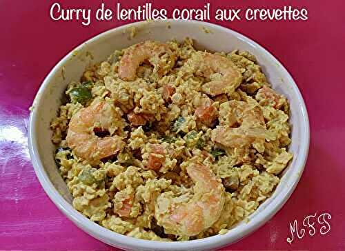 Curry de lentilles corail aux crevettes