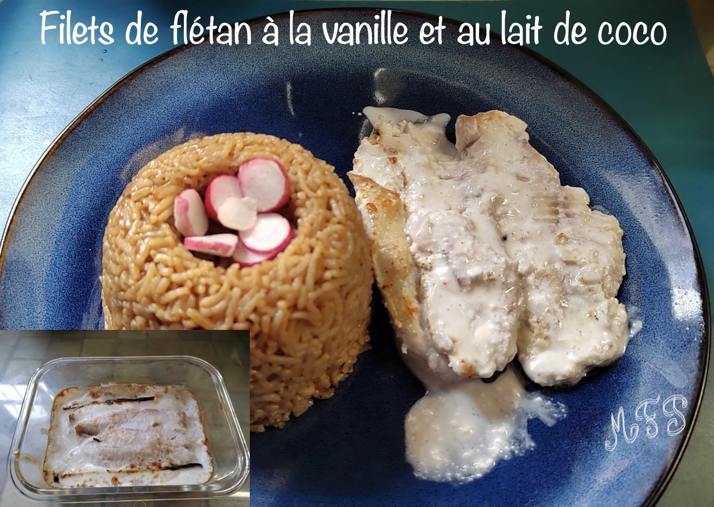 Filets de flétan à la vanille et au lait de coco