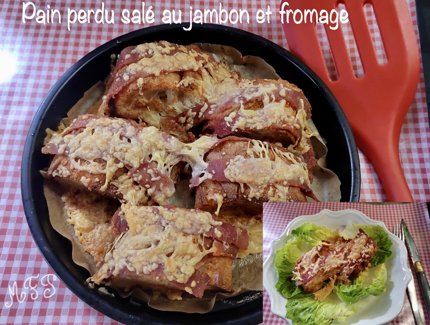 Pain perdu salé au jambon et fromage