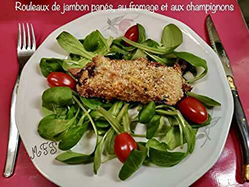 Rouleaux de jambon panés, au fromage et aux champignons