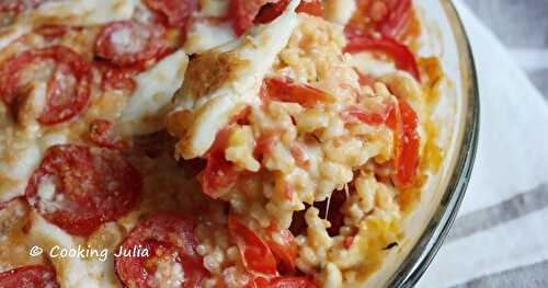 GRATIN DE TOMATES, RIZ ET MOZZARELLA