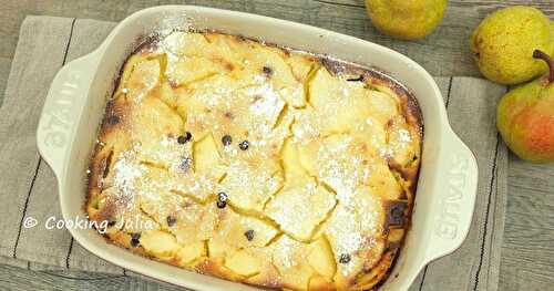 CLAFOUTIS AUX POIRES ET PÉPITES DE CHOCOLAT