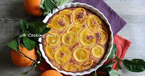 GÂTEAU FRANGIPANE AUX ORANGES (PASSE-PLATS ENTRE AMIS #6)