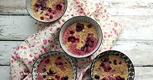 BOWL CAKES AUX FLOCONS D’AVOINE ET FRUITS ROUGES (WEIGHT WATCHERS)