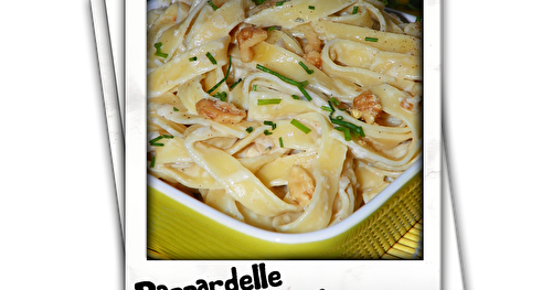 Pappardelle roquefort et noix