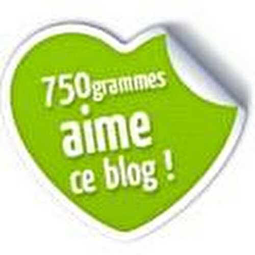 750 g aime ce blog