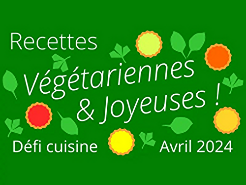 Des recettes végétariennes et joyeuses