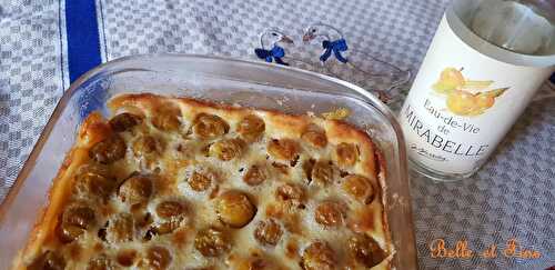 Clafoutis aux mirabelles et à l'eau de vie de mirabelle