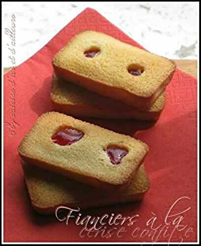 Financier à la cerise confite - Cuisine d'ici et d'ailleurs