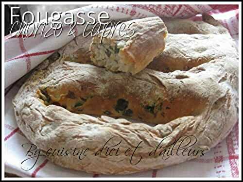 Fougasse au chorizo & câpres - Cuisine d'ici et d'ailleurs