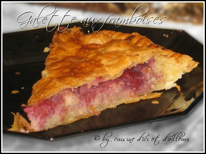 Galette aux framboises et amandes - Cuisine d'ici et d'ailleurs