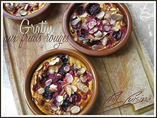 Gratin de fruits rouges à la vanille & coco - Cuisine d'ici et d'ailleurs