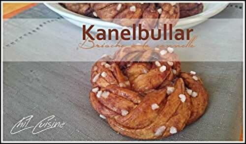 Kanelbullar (pain brioché à la cannelle) - Cuisine d'ici et d'ailleurs