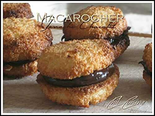 Macarochers (ganache chocolat) - Cuisine d'ici et d'ailleurs