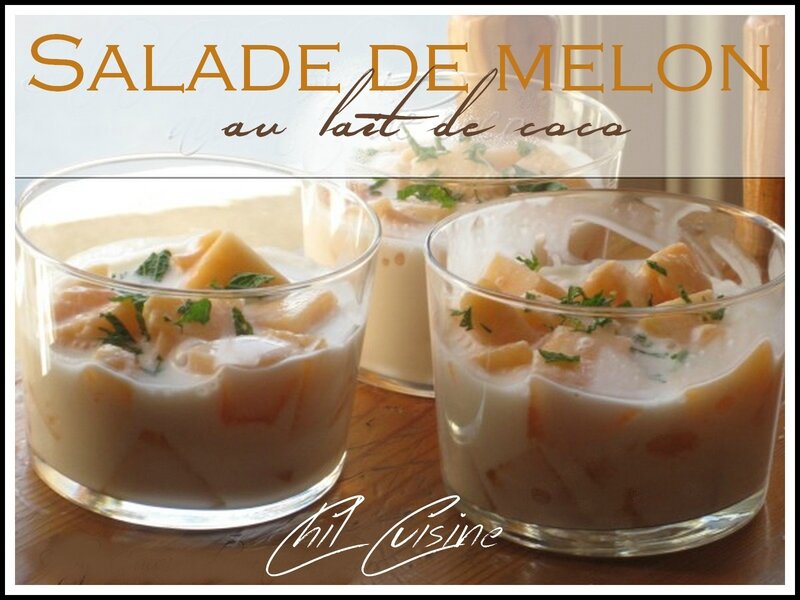 Salade de melon au lait de coco - Cuisine d'ici et d'ailleurs